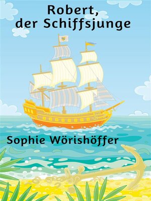 cover image of Robert, der Schiffsjunge